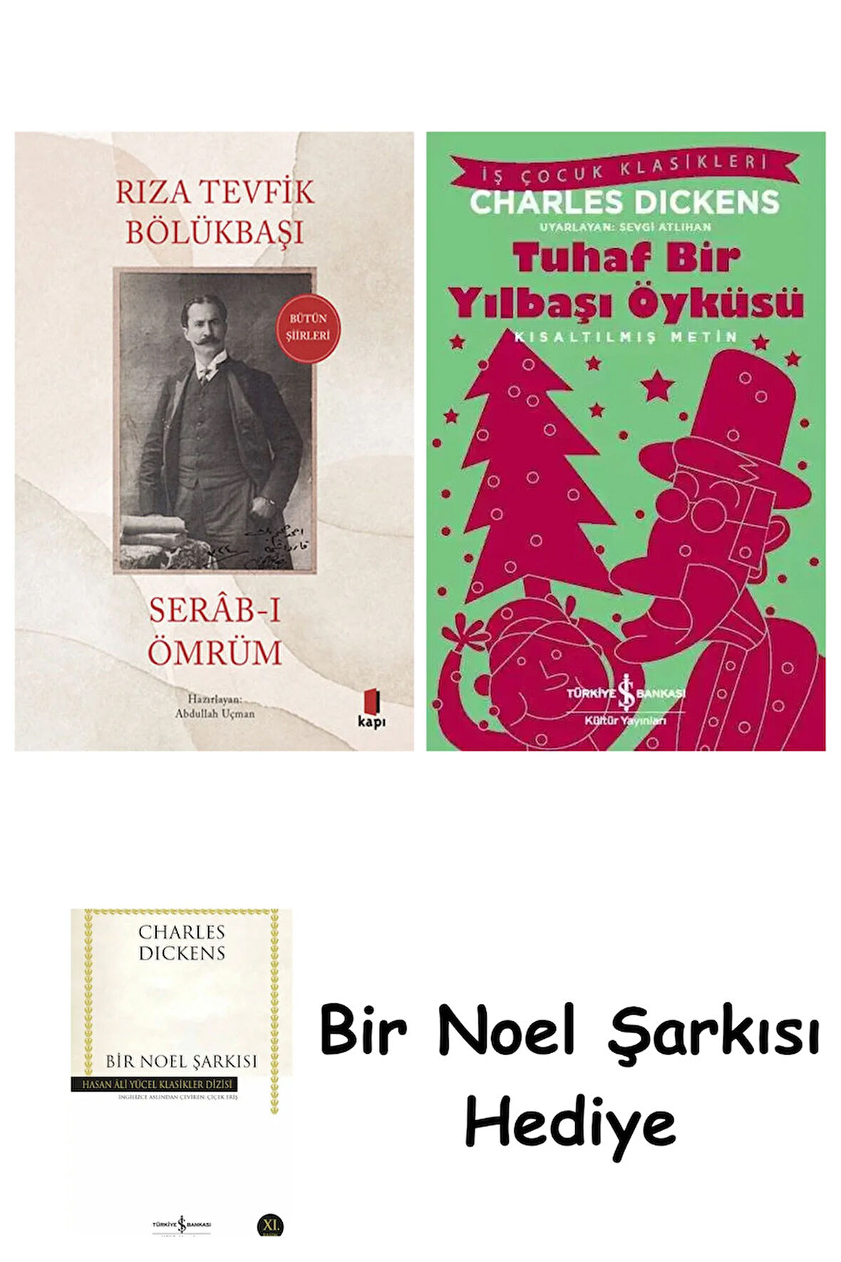 Serâb-ı Ömrüm + Tuhaf Bir Yılbaşı Öyküsü + Bir Noel Şarkısı