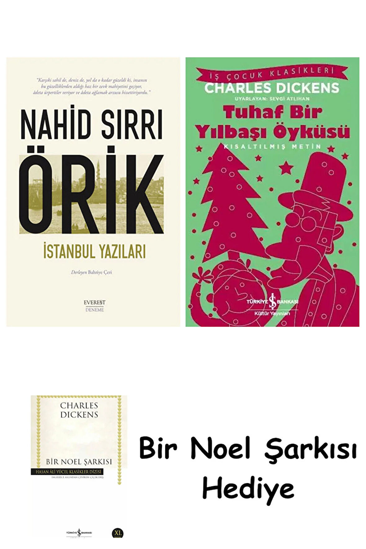İstanbul Yazıları + Tuhaf Bir Yılbaşı Öyküsü + Bir Noel Şarkısı