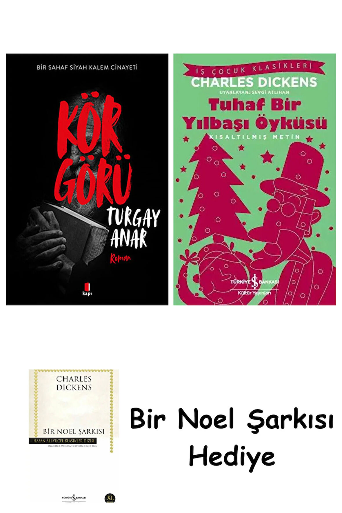 Körgörü + Tuhaf Bir Yılbaşı Öyküsü + Bir Noel Şarkısı