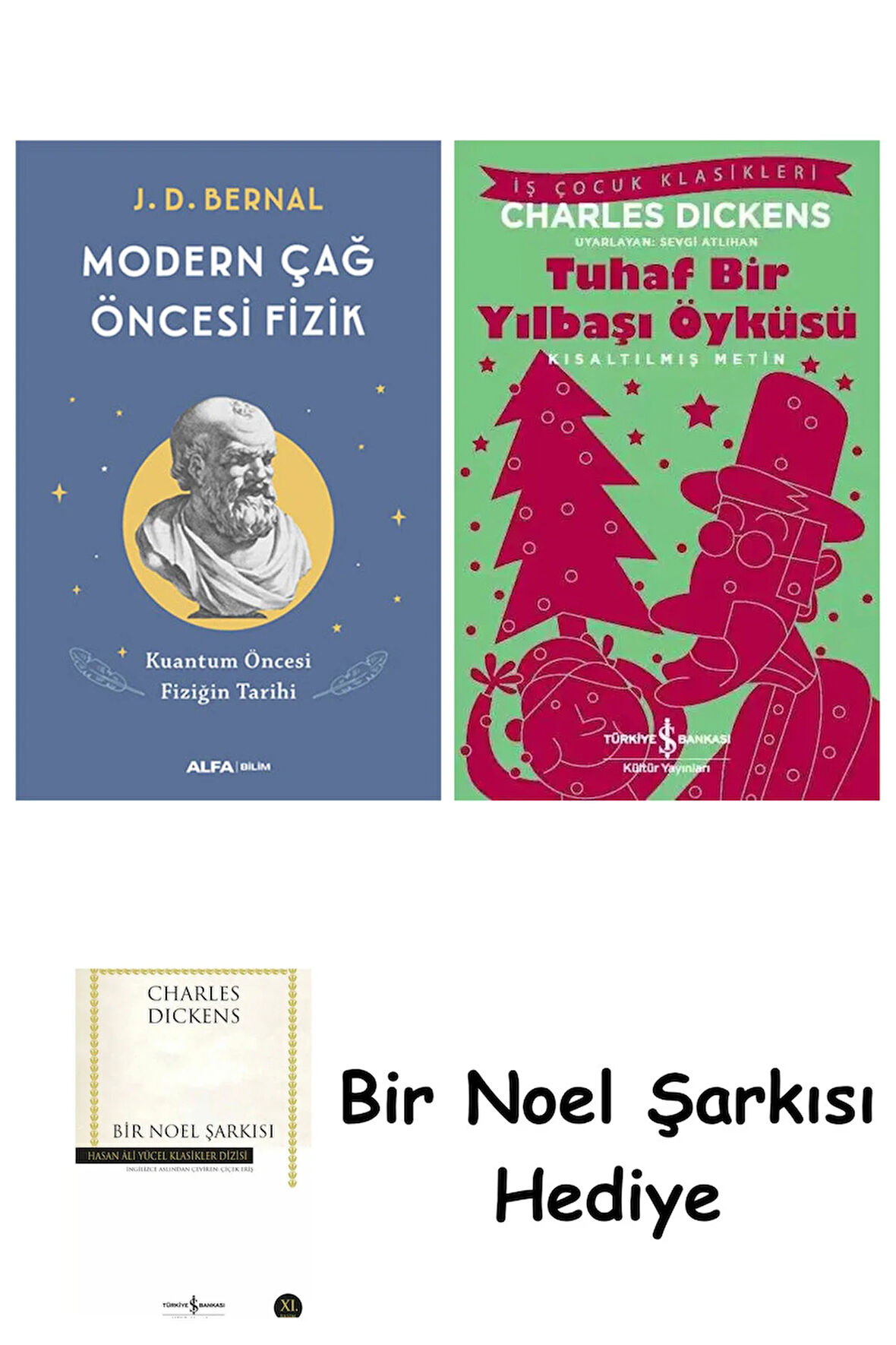 Modern Çağ Öncesi Fizik + Tuhaf Bir Yılbaşı Öyküsü + Bir Noel Şarkısı