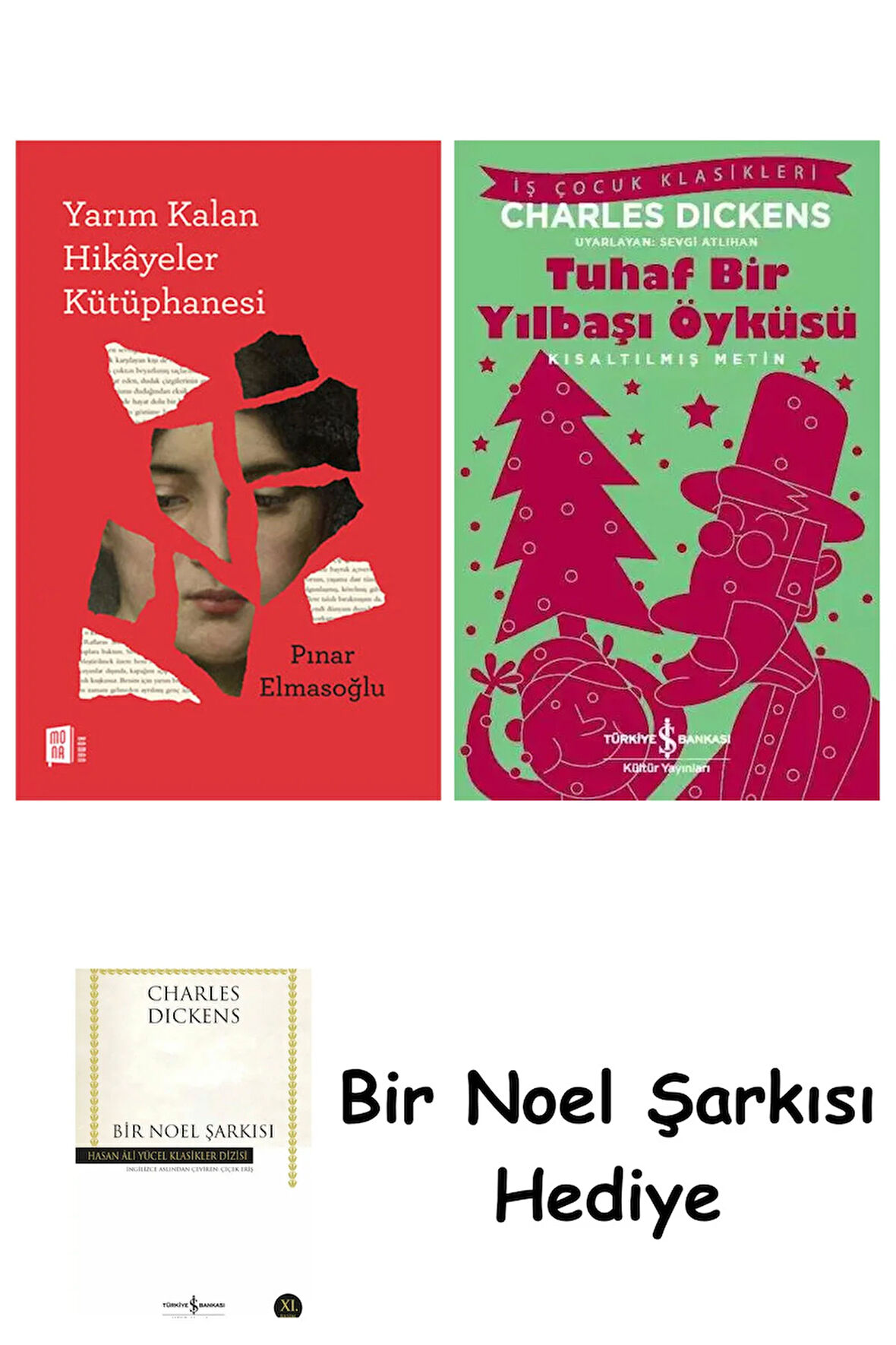 Yarım Kalan Hikâyeler Kütüphanesi + Tuhaf Bir Yılbaşı Öyküsü + Bir Noel Şarkısı