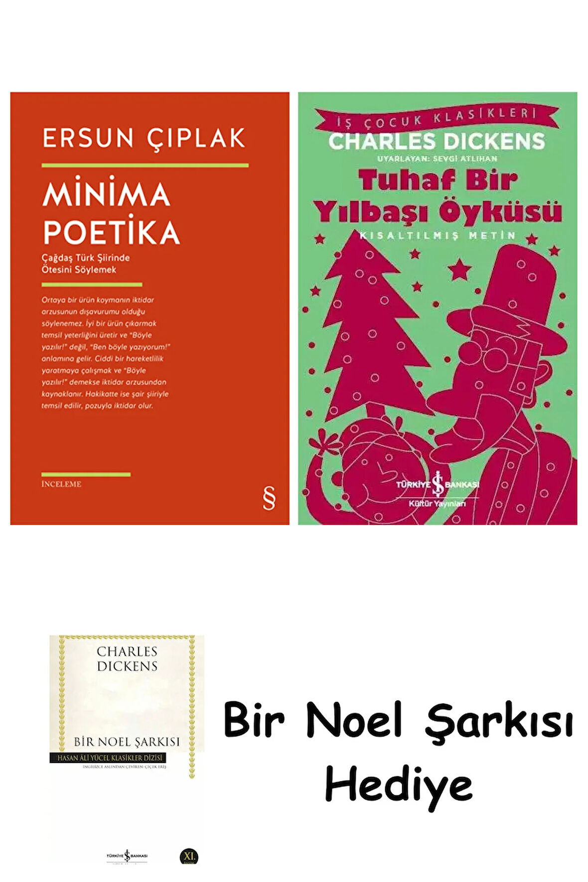 Minima Poetika + Tuhaf Bir Yılbaşı Öyküsü + Bir Noel Şarkısı