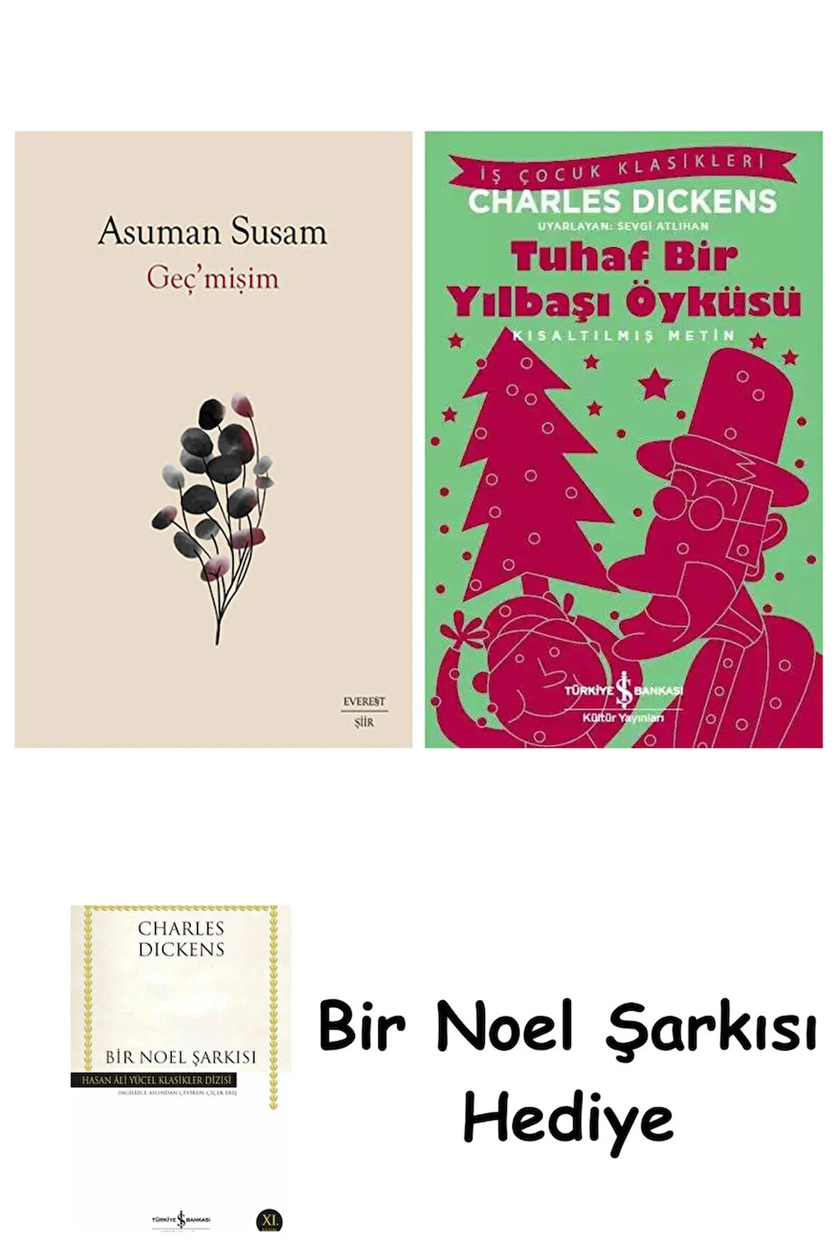 Geç’mişim + Tuhaf Bir Yılbaşı Öyküsü + Bir Noel Şarkısı