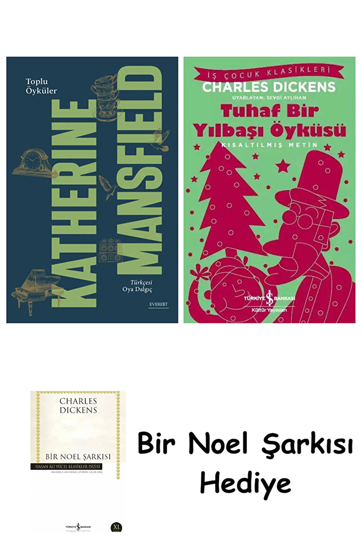 Toplu Öyküler - Katherine Mansfield (Ciltli) + Tuhaf Bir Yılbaşı Öyküsü + Bir Noel Şarkısı