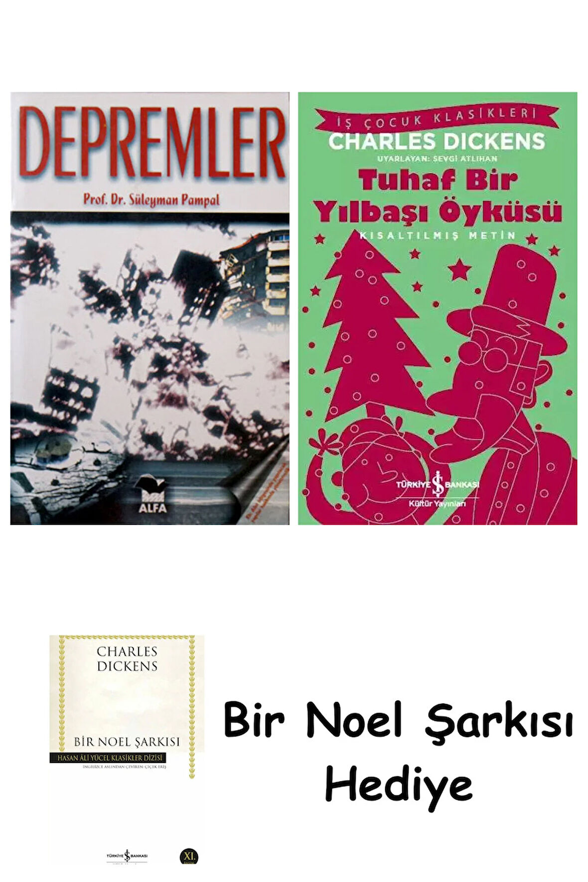 Depremler + Tuhaf Bir Yılbaşı Öyküsü + Bir Noel Şarkısı
