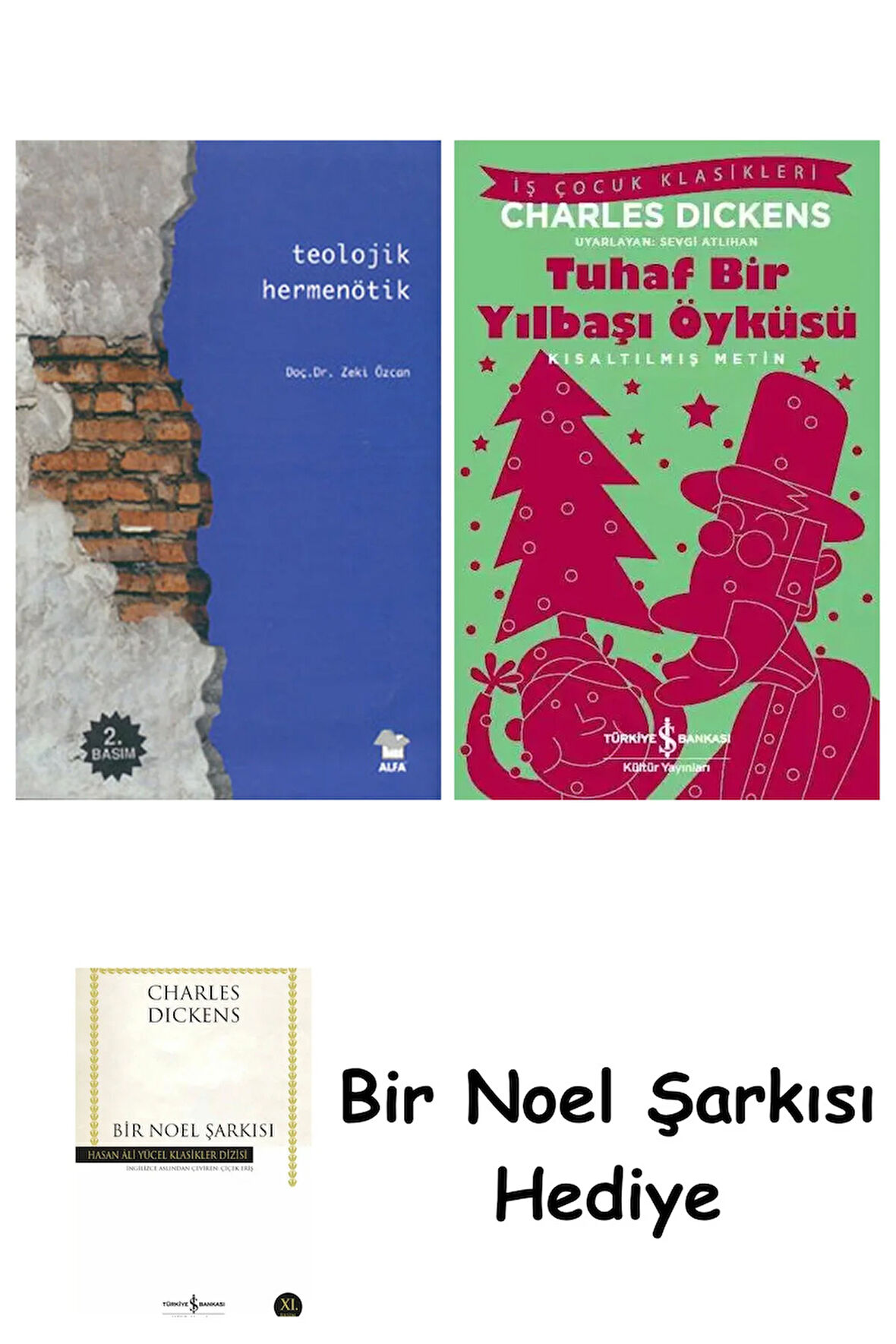 Teolojik Hermenötik + Tuhaf Bir Yılbaşı Öyküsü + Bir Noel Şarkısı