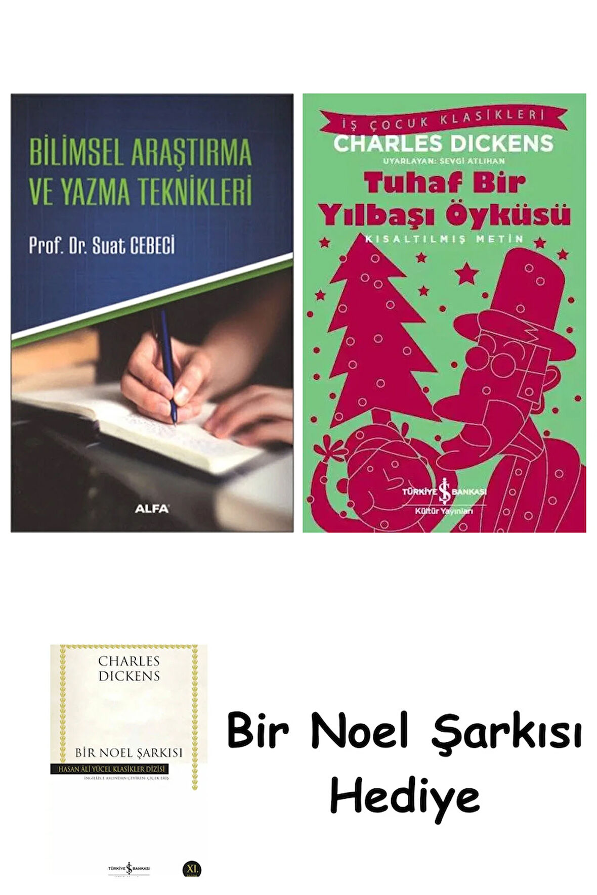 Bilimsel Araştırma Ve Yazma Teknikleri + Tuhaf Bir Yılbaşı Öyküsü + Bir Noel Şarkısı