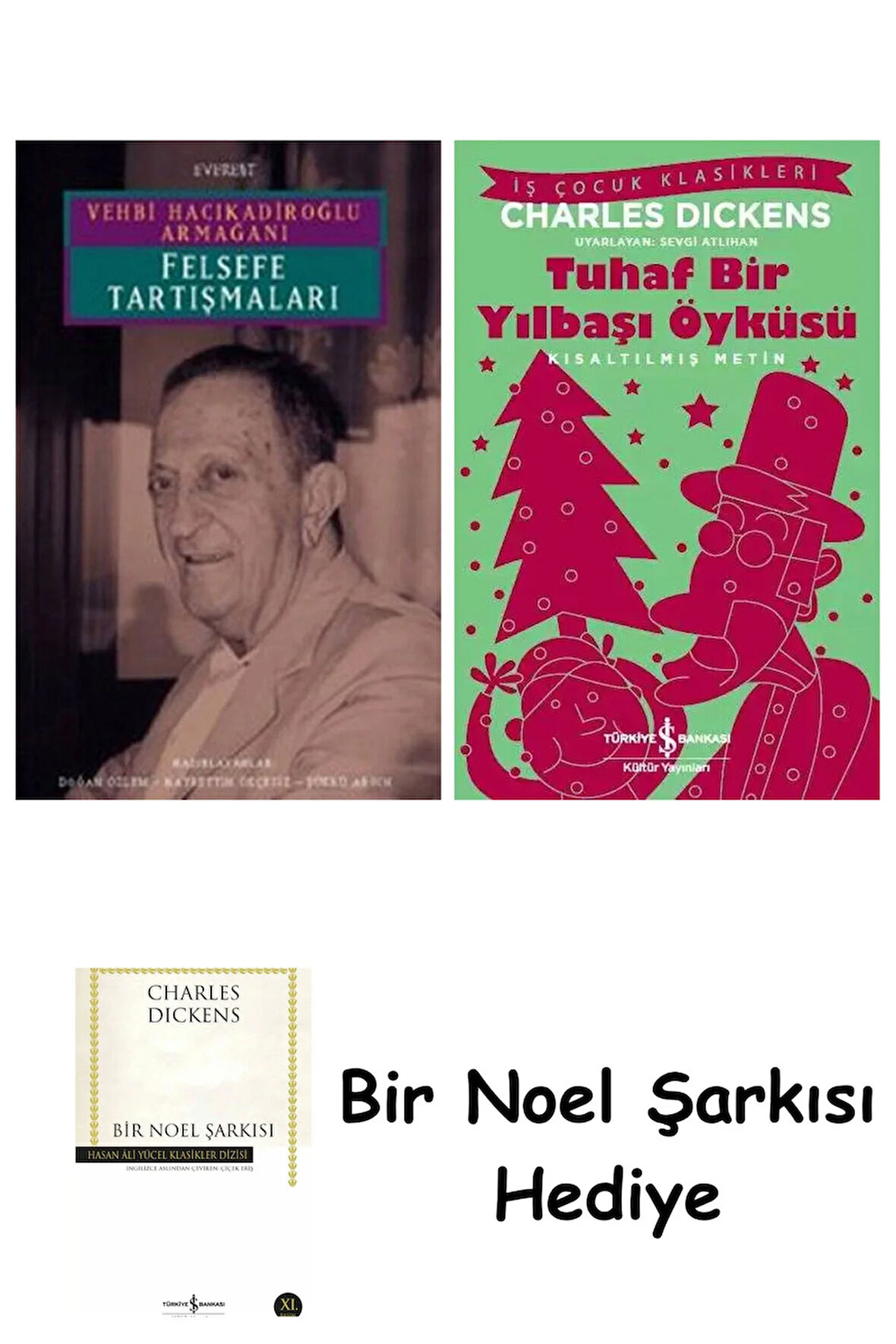 Felsefe Tartışmaları + Tuhaf Bir Yılbaşı Öyküsü + Bir Noel Şarkısı