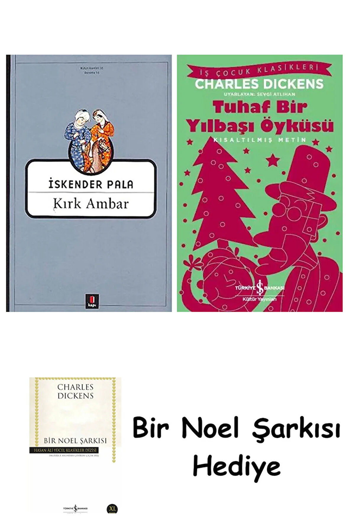Kırk Ambar + Tuhaf Bir Yılbaşı Öyküsü + Bir Noel Şarkısı