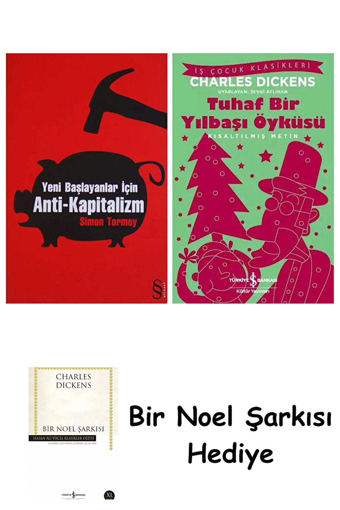 Yeni Başlayanlar İçin Anti-Kapitalizm + Tuhaf Bir Yılbaşı Öyküsü + Bir Noel Şarkısı