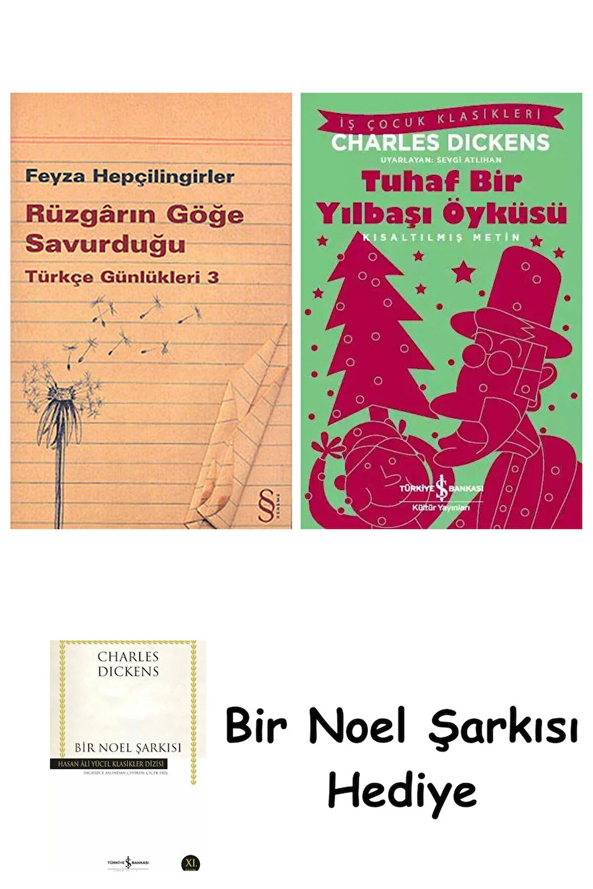 Rüzgârın Göğe Savurduğu + Tuhaf Bir Yılbaşı Öyküsü + Bir Noel Şarkısı