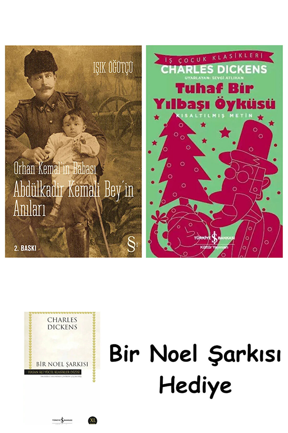 Orhan Kemal'in Babası Abdülkadir Kemali Bey'in Anıları + Tuhaf Bir Yılbaşı Öyküsü + Bir Noel Şarkısı