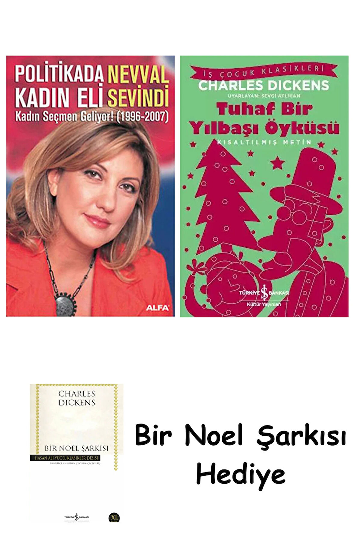 Politikada Kadın Eli + Tuhaf Bir Yılbaşı Öyküsü + Bir Noel Şarkısı