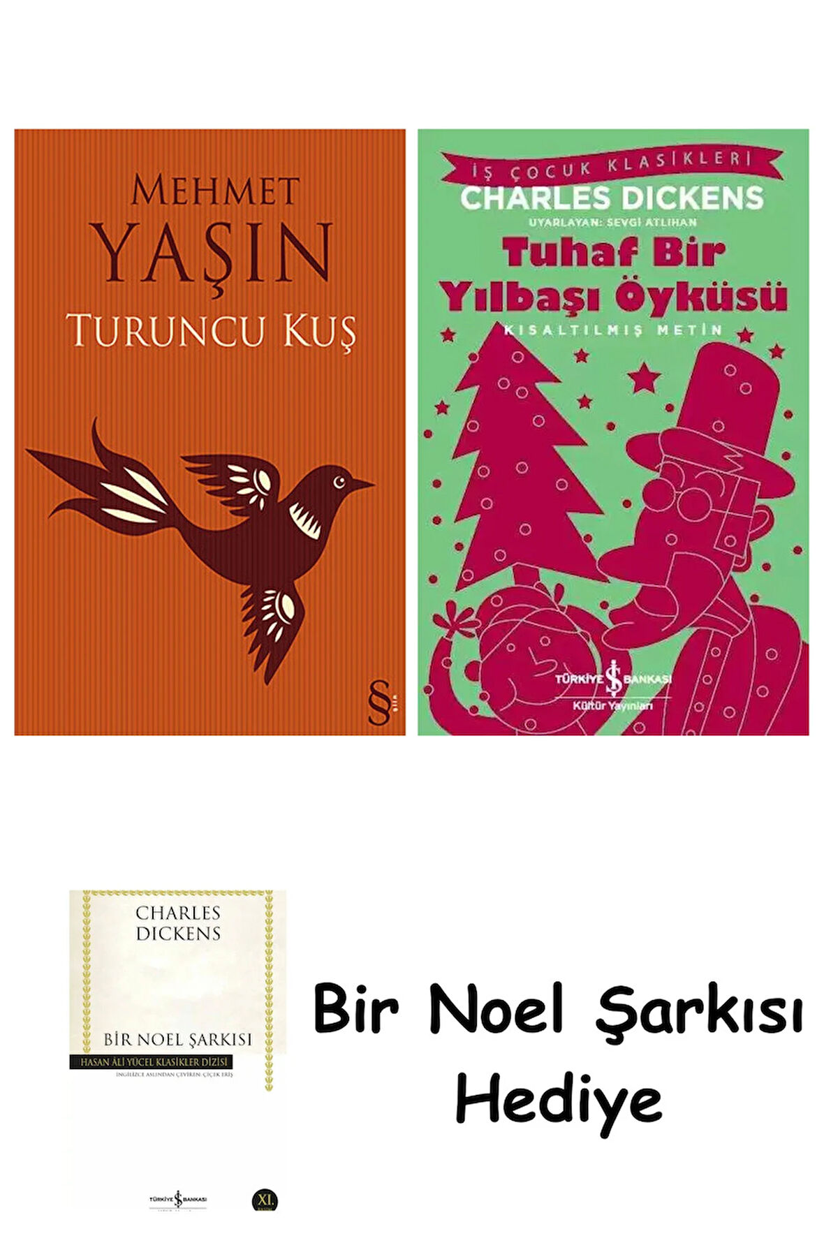 Turuncu Kuş + Tuhaf Bir Yılbaşı Öyküsü + Bir Noel Şarkısı