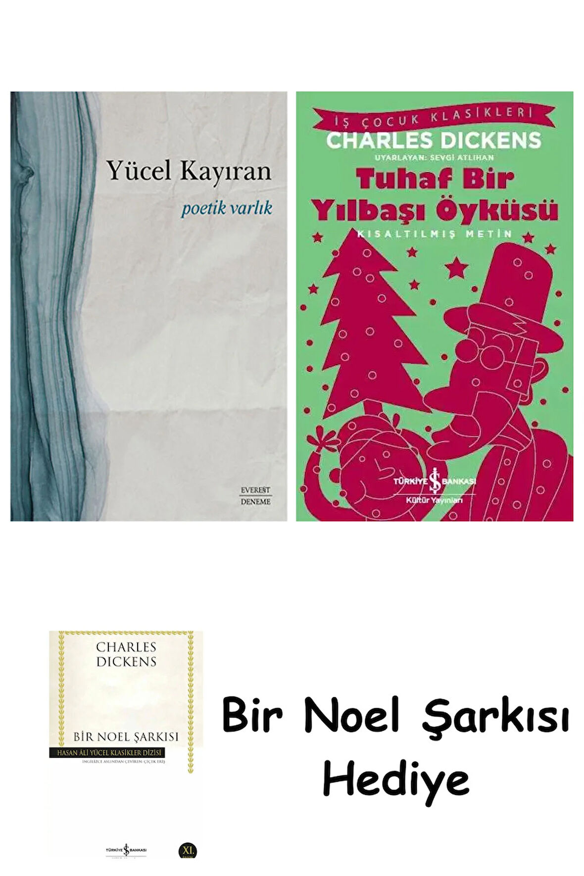 Poetik Varlık + Tuhaf Bir Yılbaşı Öyküsü + Bir Noel Şarkısı