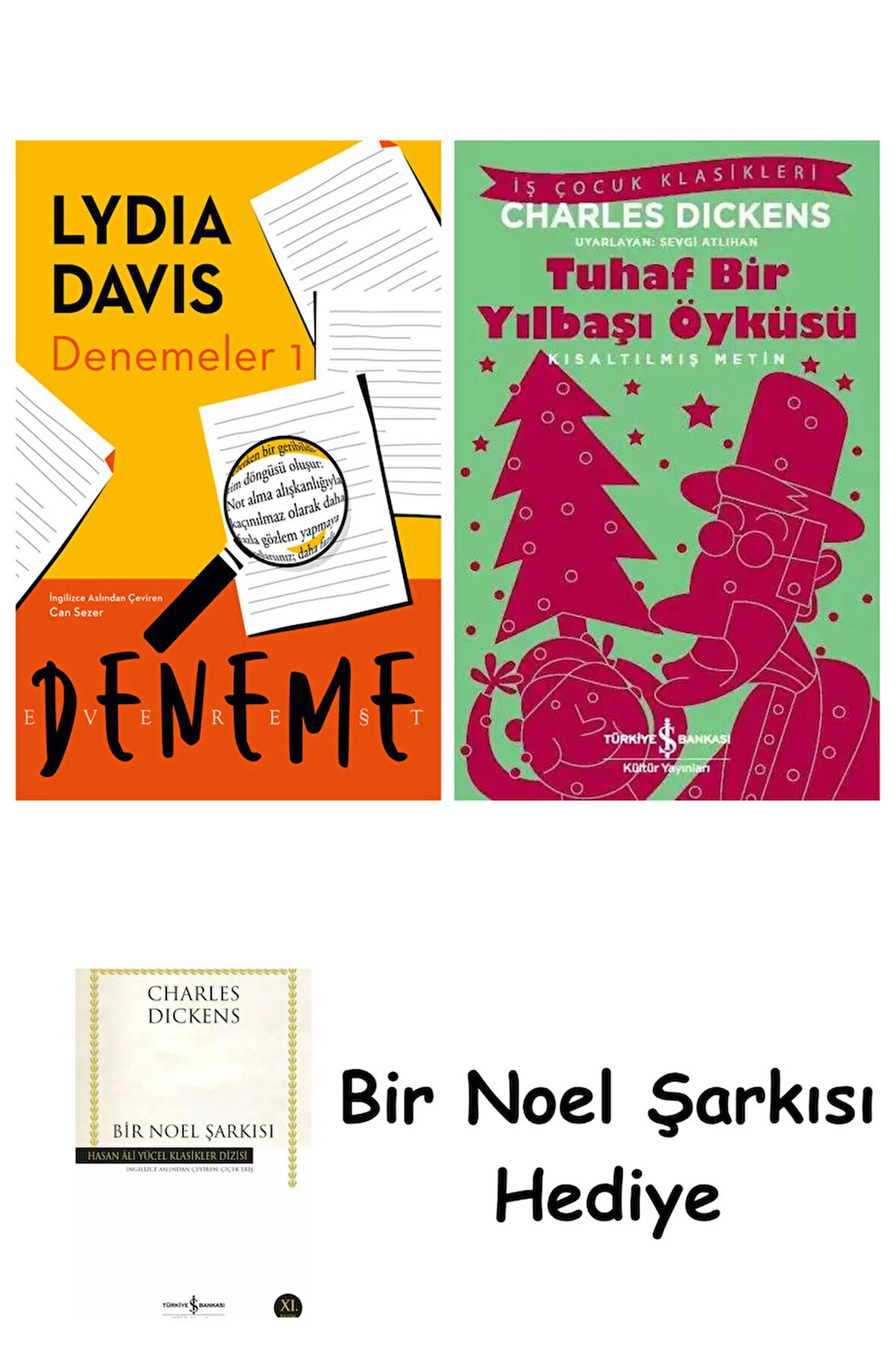 Denemeler 1 + Tuhaf Bir Yılbaşı Öyküsü + Bir Noel Şarkısı