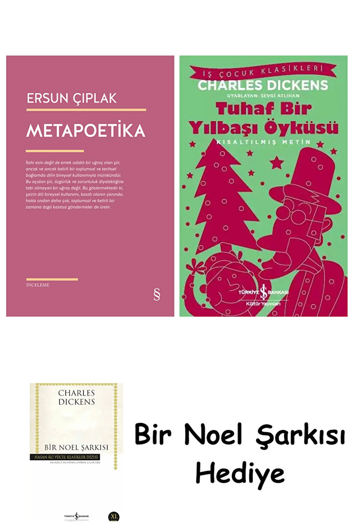 Metapoetika + Tuhaf Bir Yılbaşı Öyküsü + Bir Noel Şarkısı