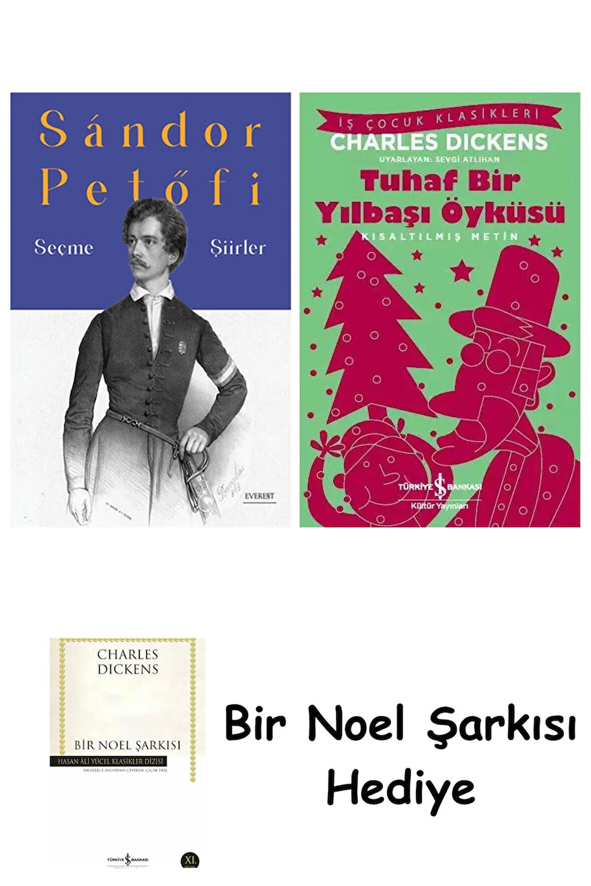 Seçme Şiirler + Tuhaf Bir Yılbaşı Öyküsü + Bir Noel Şarkısı