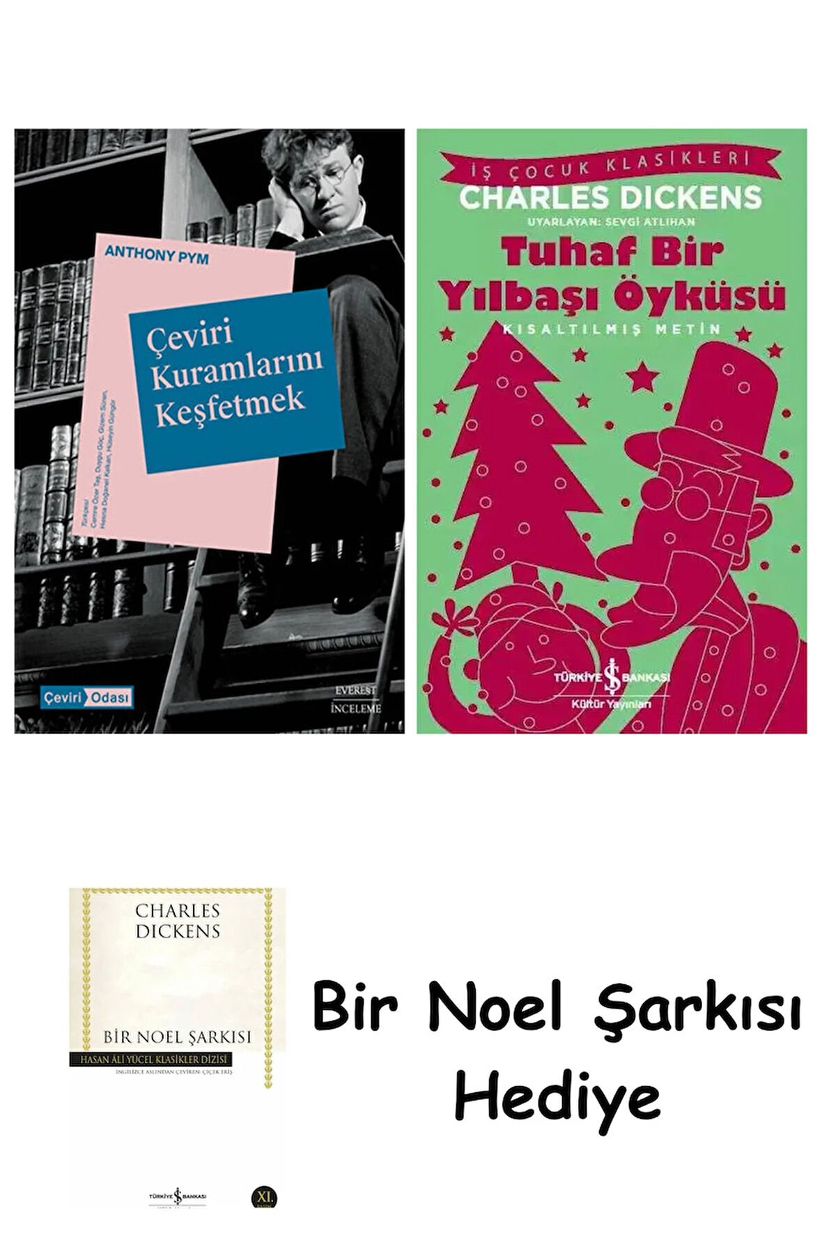 Çeviri Kuramlarını Keşfetmek + Tuhaf Bir Yılbaşı Öyküsü + Bir Noel Şarkısı