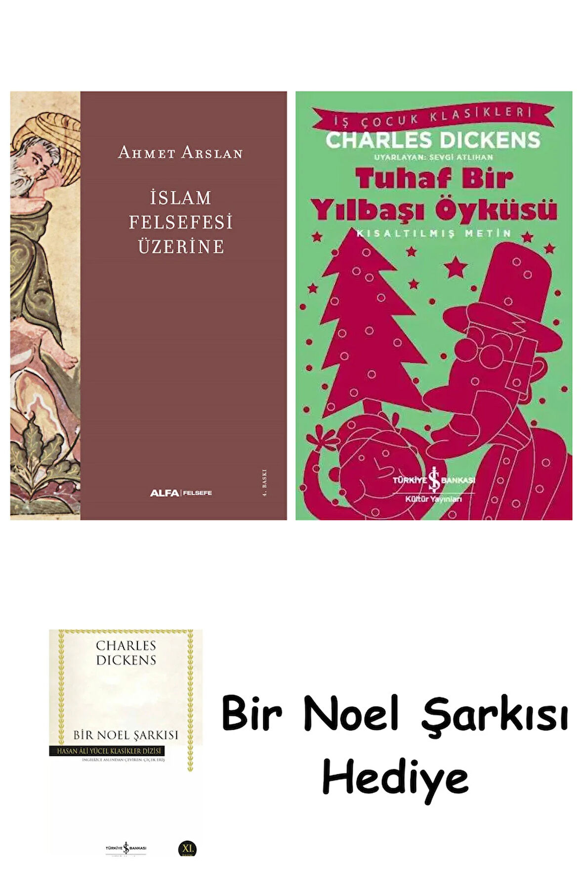 İslam Felsefesi Üzerine + Tuhaf Bir Yılbaşı Öyküsü + Bir Noel Şarkısı