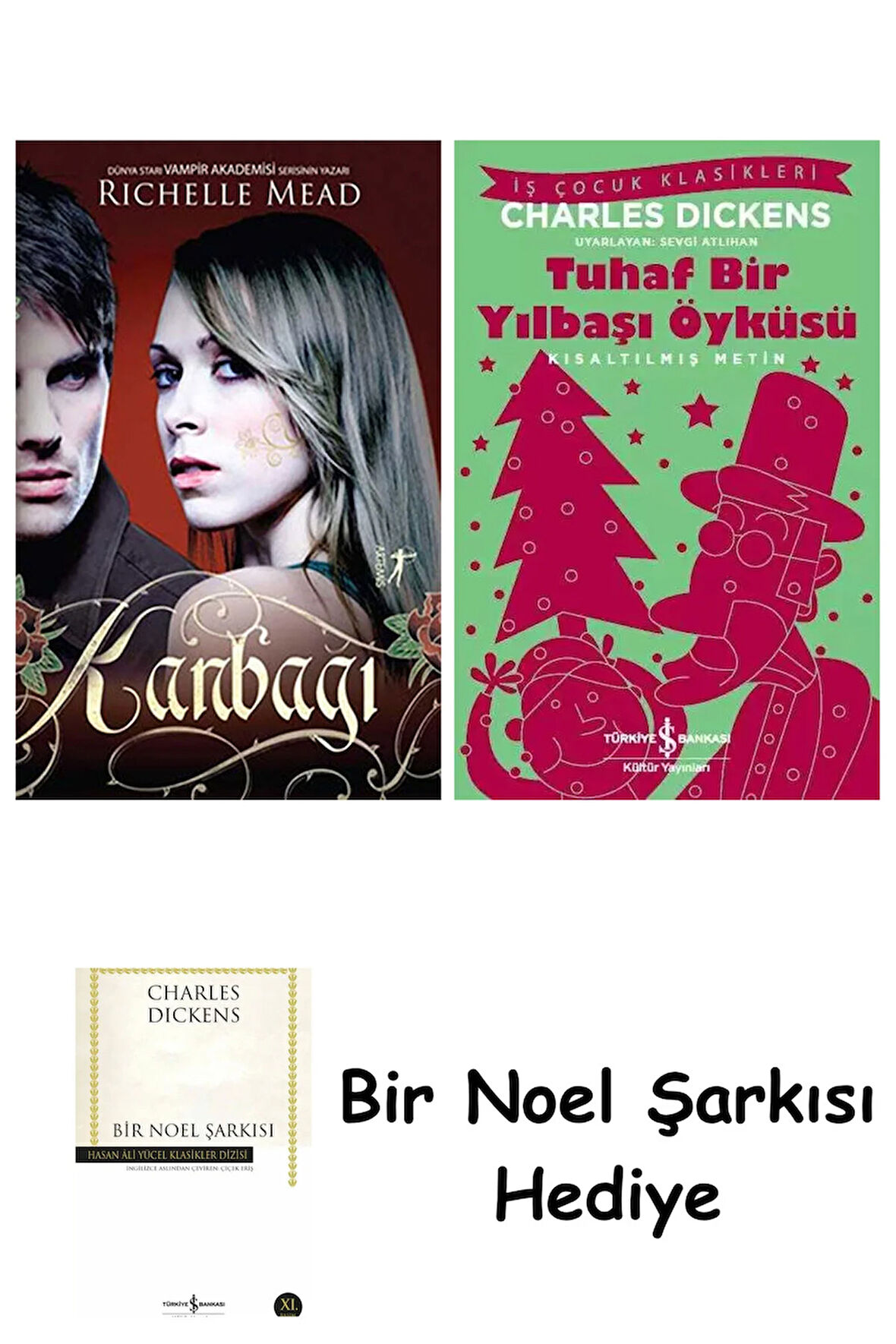 Kanbağı + Tuhaf Bir Yılbaşı Öyküsü + Bir Noel Şarkısı