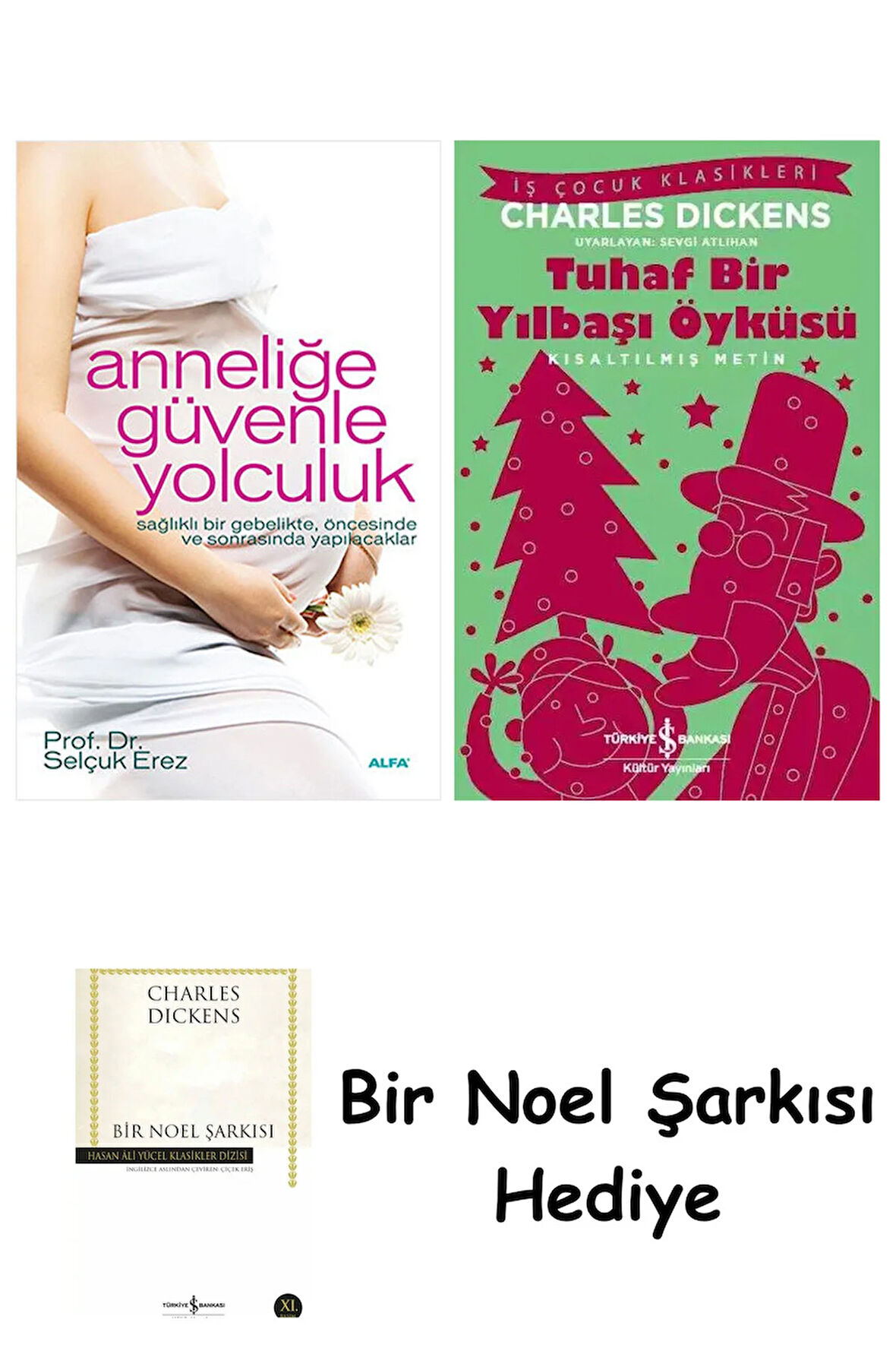 Anneliğe Güvenle Yolculuk + Tuhaf Bir Yılbaşı Öyküsü + Bir Noel Şarkısı