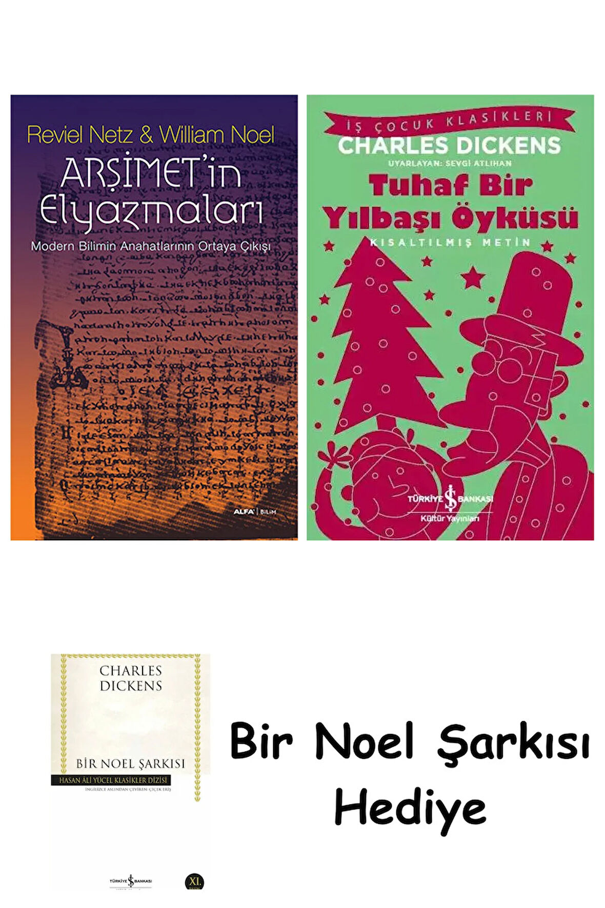 Arşimetin Elyazmaları + Tuhaf Bir Yılbaşı Öyküsü + Bir Noel Şarkısı