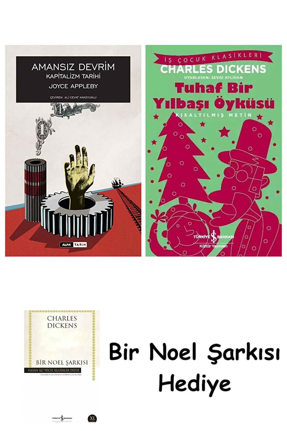 Amansız Devrim - Kapitalizm Tarihi (Ciltli) + Tuhaf Bir Yılbaşı Öyküsü + Bir Noel Şarkısı