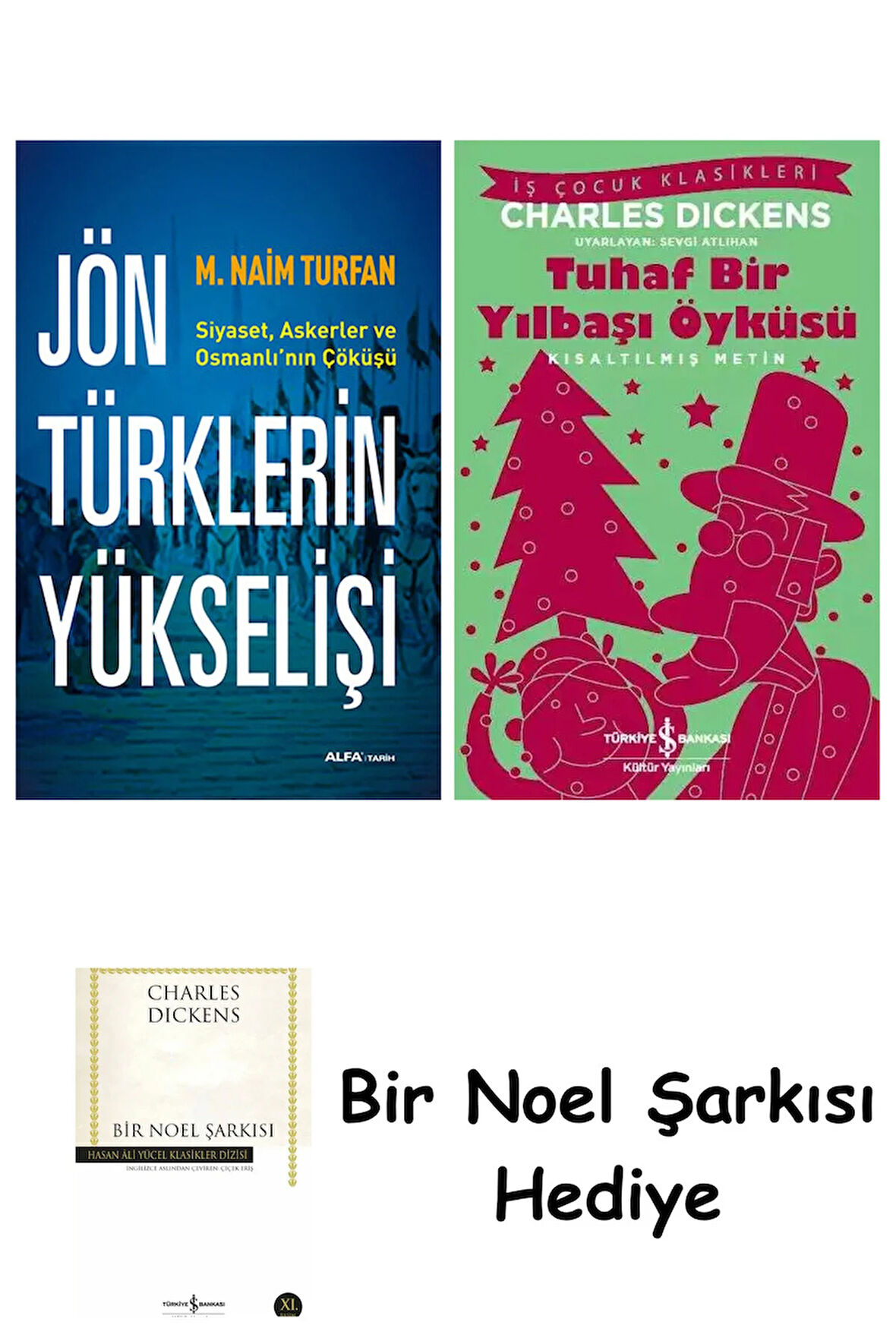 Jön Türklerin Yükselişi + Tuhaf Bir Yılbaşı Öyküsü + Bir Noel Şarkısı
