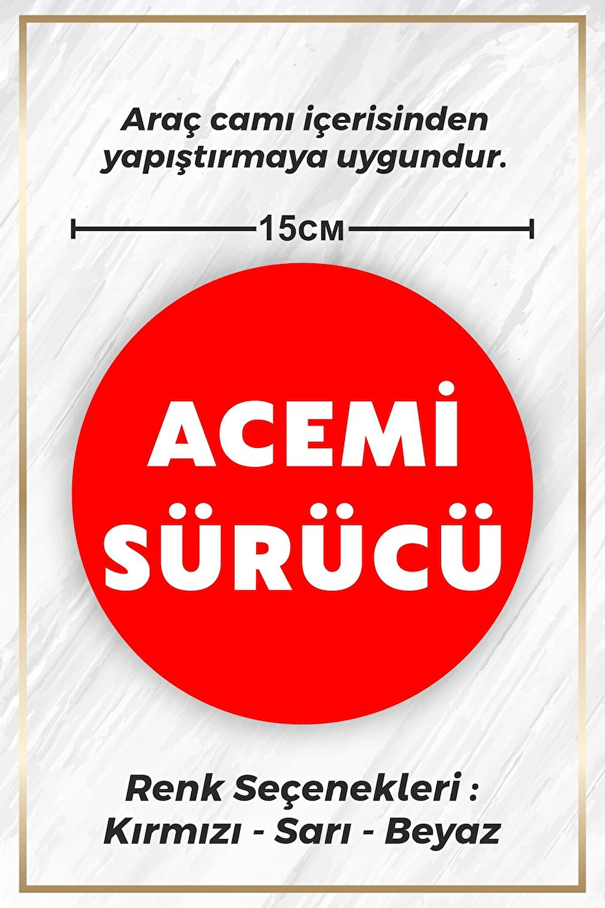 Acemi Sürücü Sticker Etiket - 15cm - Kırmızı Renk - (Araç Camı İçerisinden Yapıştırılır)