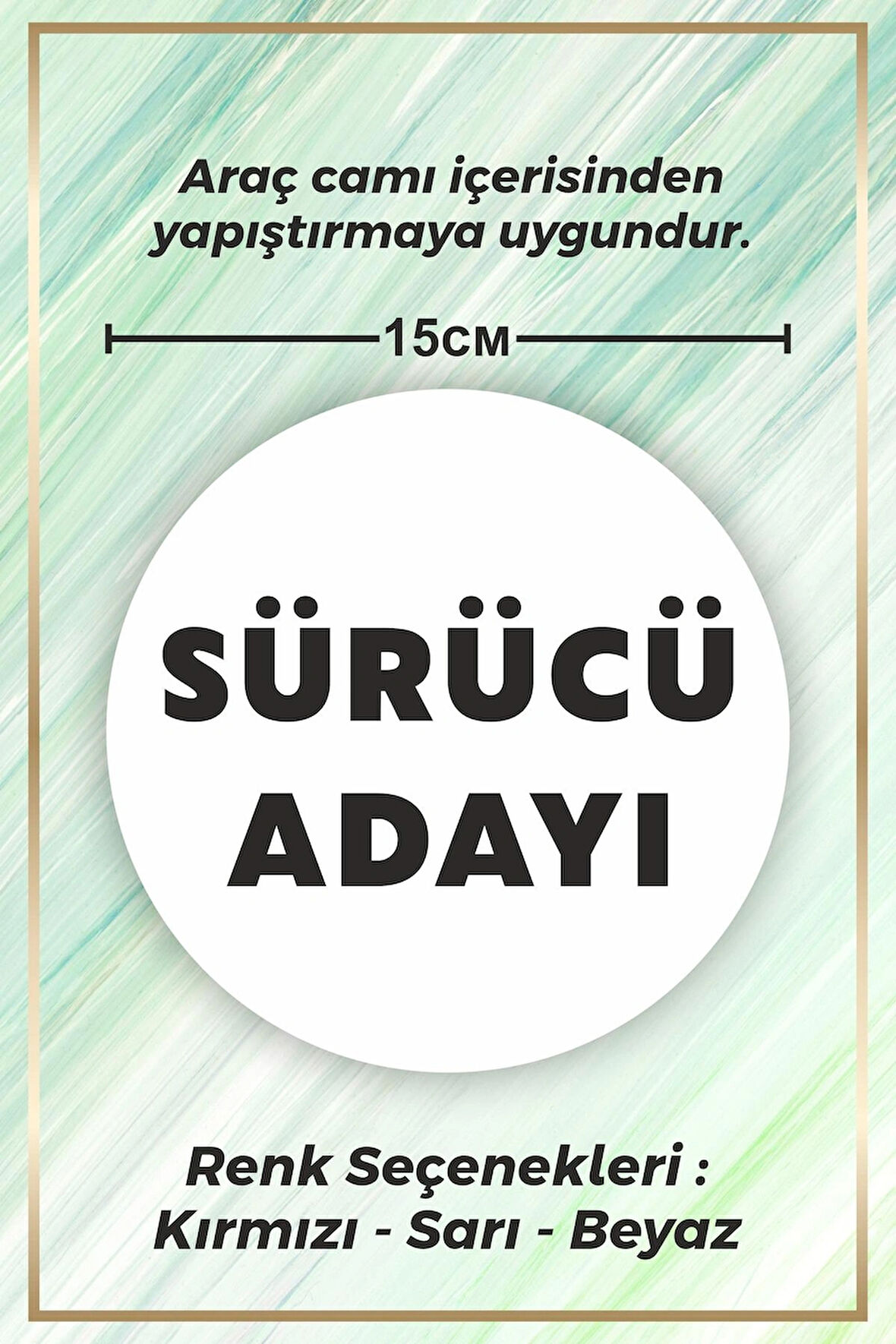 Sürücü Adayı Sticker Etiket - 15cm - Beyaz Renk - (Araç Camı İçerisinden Yapıştırılır)