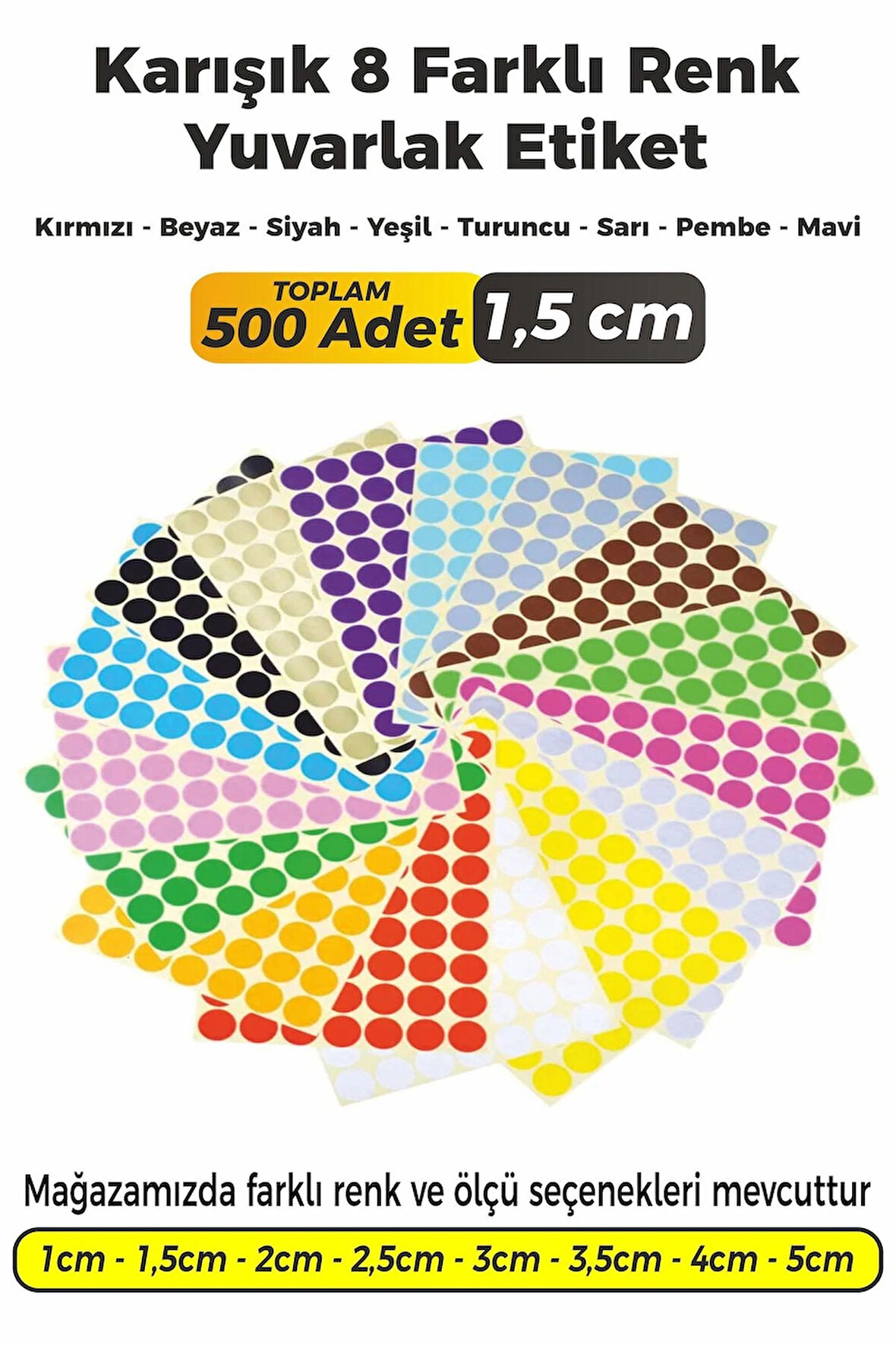 Yuvarlak Kesim Karışık Renk Renk Etiket - 1,5cm 500 Adet