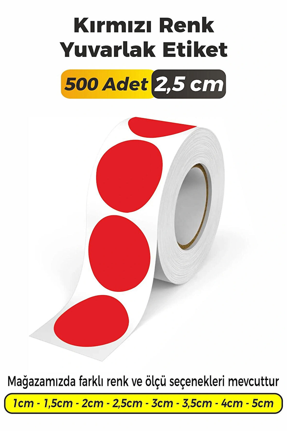 Yuvarlak Kesim Kırmızı Renk Etiket - 2,5cm 500 Adet
