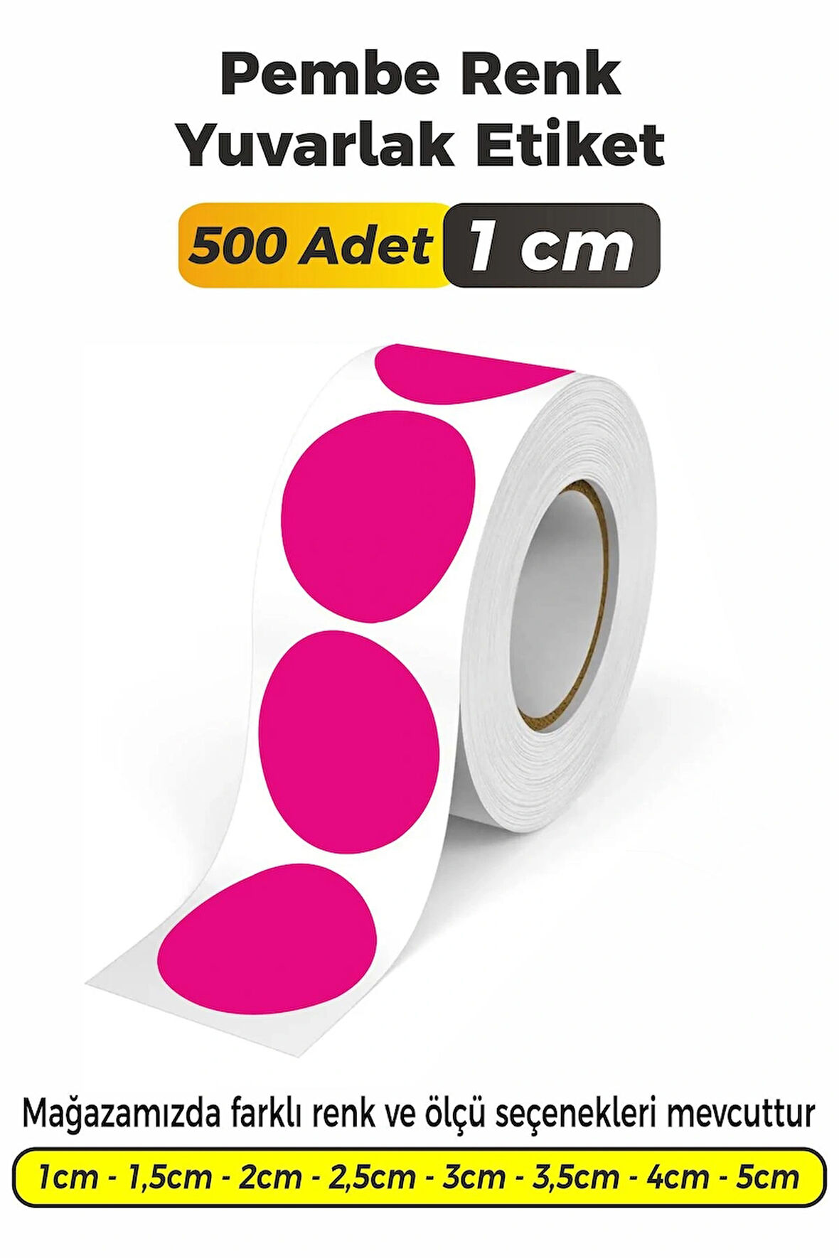 Yuvarlak Kesim Pembe Renk Etiket - 1cm 500 Adet