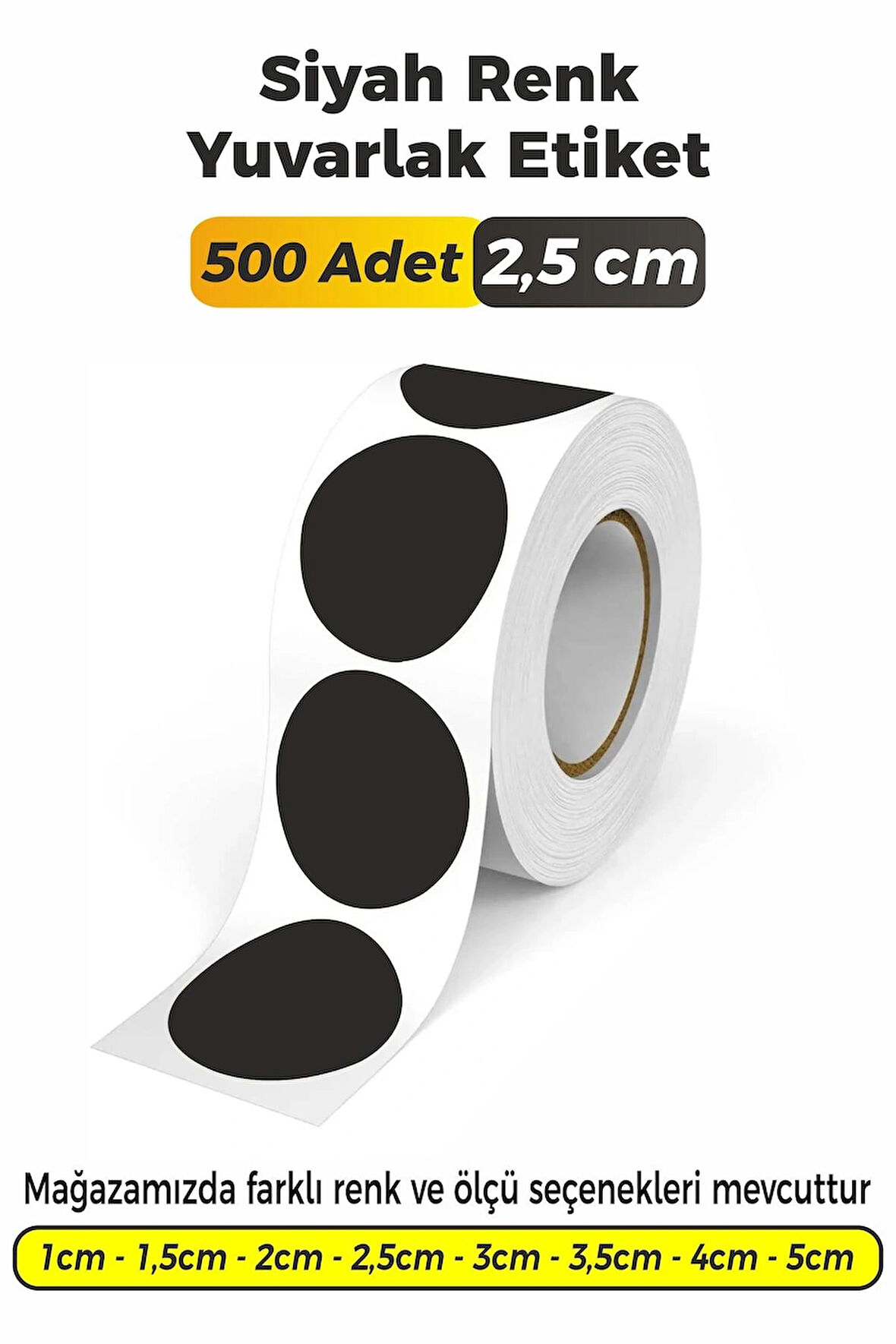 Yuvarlak Kesim Siyah Renk Etiket - 2,5cm 500 Adet