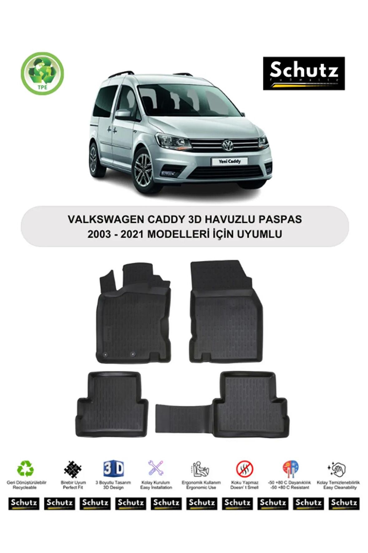 VOLKSWAGEN CADDY - 2003-2021 MODELLERİ İÇİN UYUMLU 3D HAVUZLU OTO PASPAS