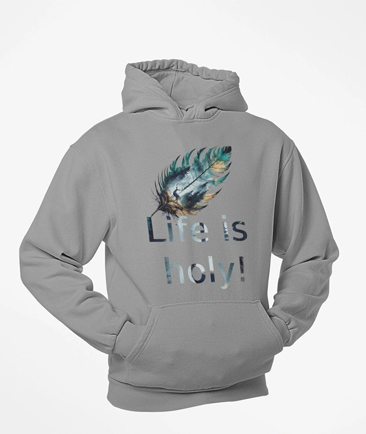 Life is holy!(Hayat Kutsaldır)  Geyikli tüy temalı unisex sweatshirts