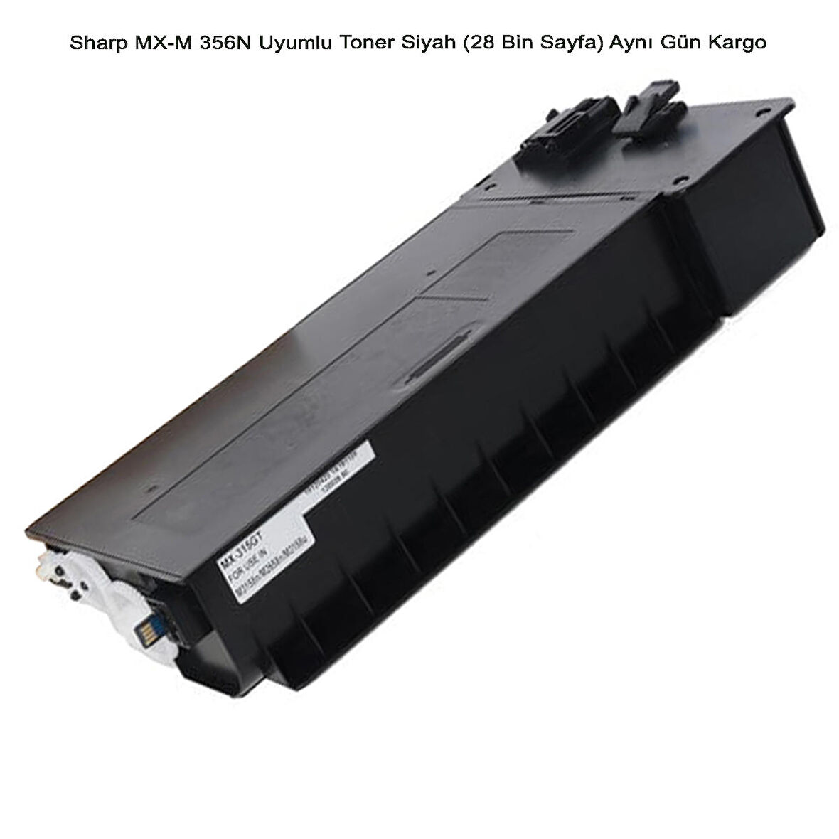 Sharp MX-M 356N Uyumlu Toner Siyah (28 Bin Sayfa) Aynı Gün Kargo
