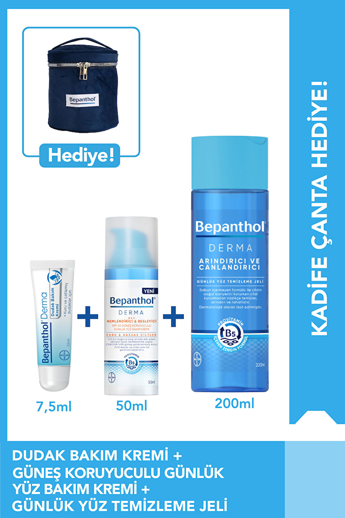 SPF Yüz Bakım Kremi 50ml + Temizleme Jeli 200ml +Dudak Kremi 7.5ml + Kadife Çanta Hediye