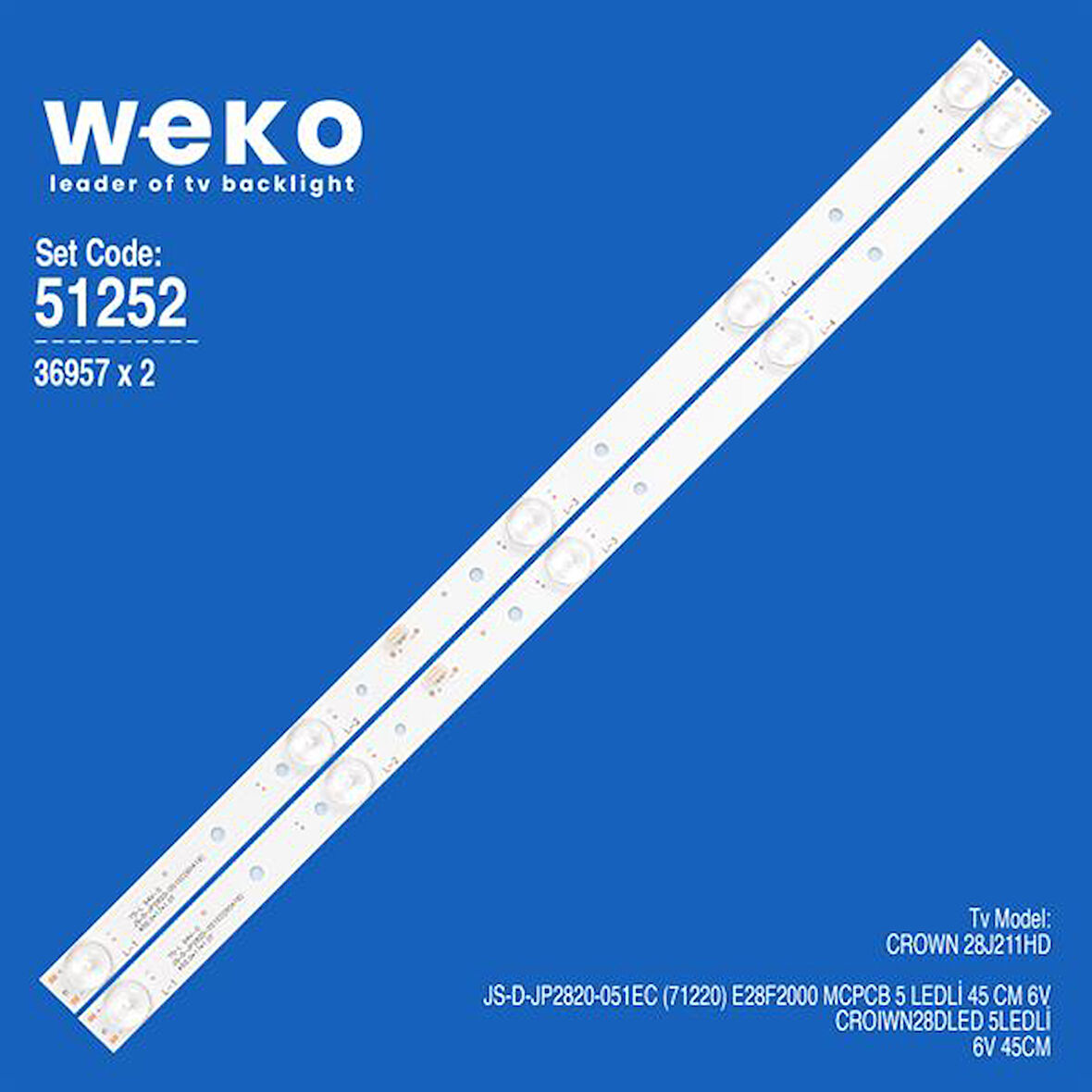 WKSET-6252 36957X2 JS-D-JP2820-051EC 2 ADET LED BAR