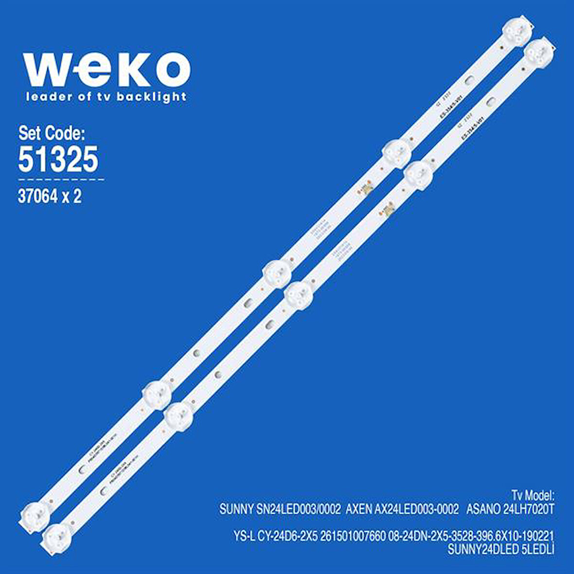 WKSET-6325 37064X2 YS-L CY-24D6-2X5 261501007660 2 ADET LED BAR