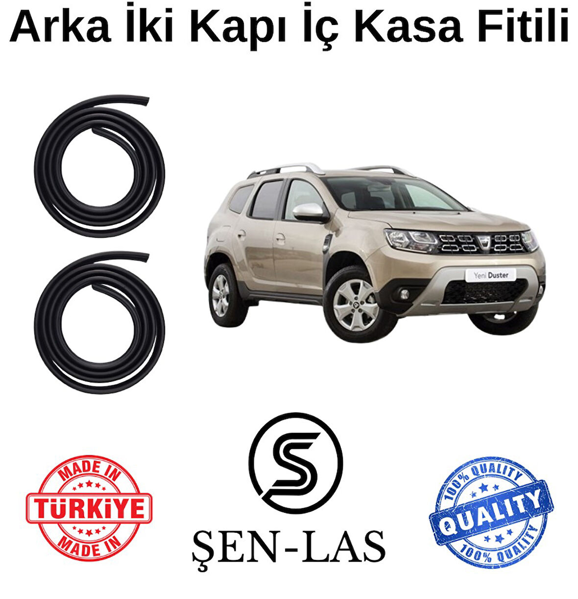 Dacia Duster(1.Nesil) Şen-Las Arka Iki Kapı Fitili ŞL6107