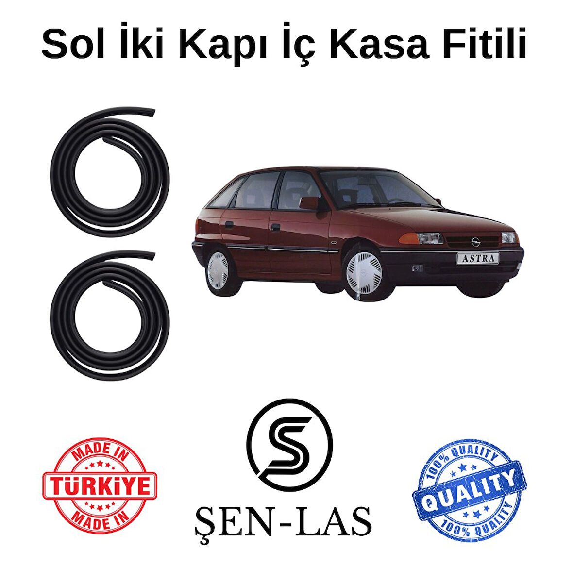 Opel Astra F Hatcback (1991-2002) Şen-Las Sol Ön ve Arka Fitili ŞL6308