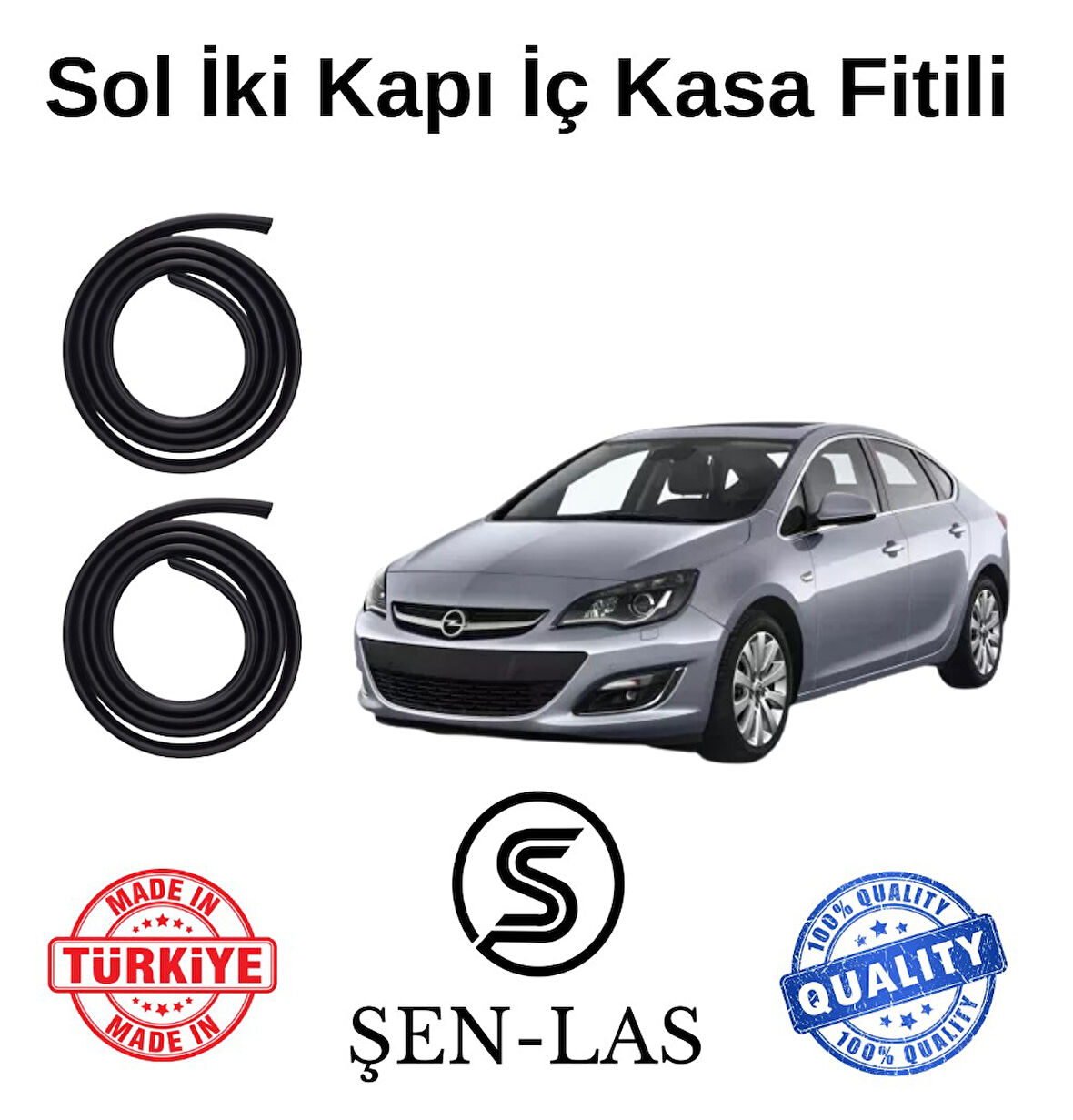 Opel Astra J Şen-Las Sol Ön ve Arka Fitili ŞL6708