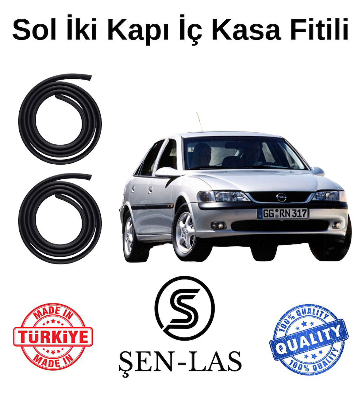 Opel Vectra B Şen-Las Sol Ön ve Arka Fitili ŞL6908
