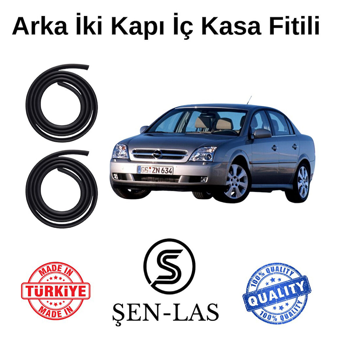 Opel Vectra C Şen-Las Arka Iki Kapı Fitili ŞL7007