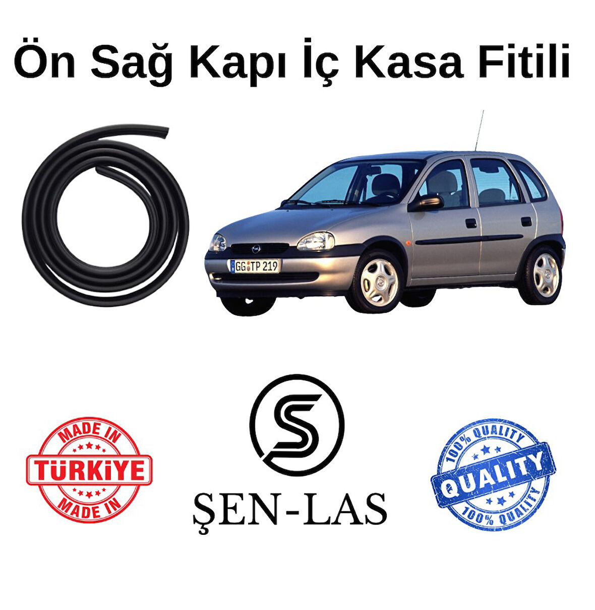 Opel Corsa B Şen-Las Sağ Ön Kapı Fitili ŞL7101