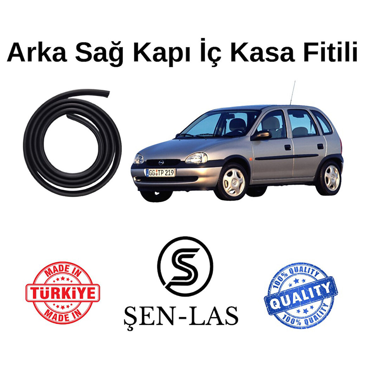 Opel Corsa B Şen-Las Sağ Arka Kapı Fitili ŞL7103
