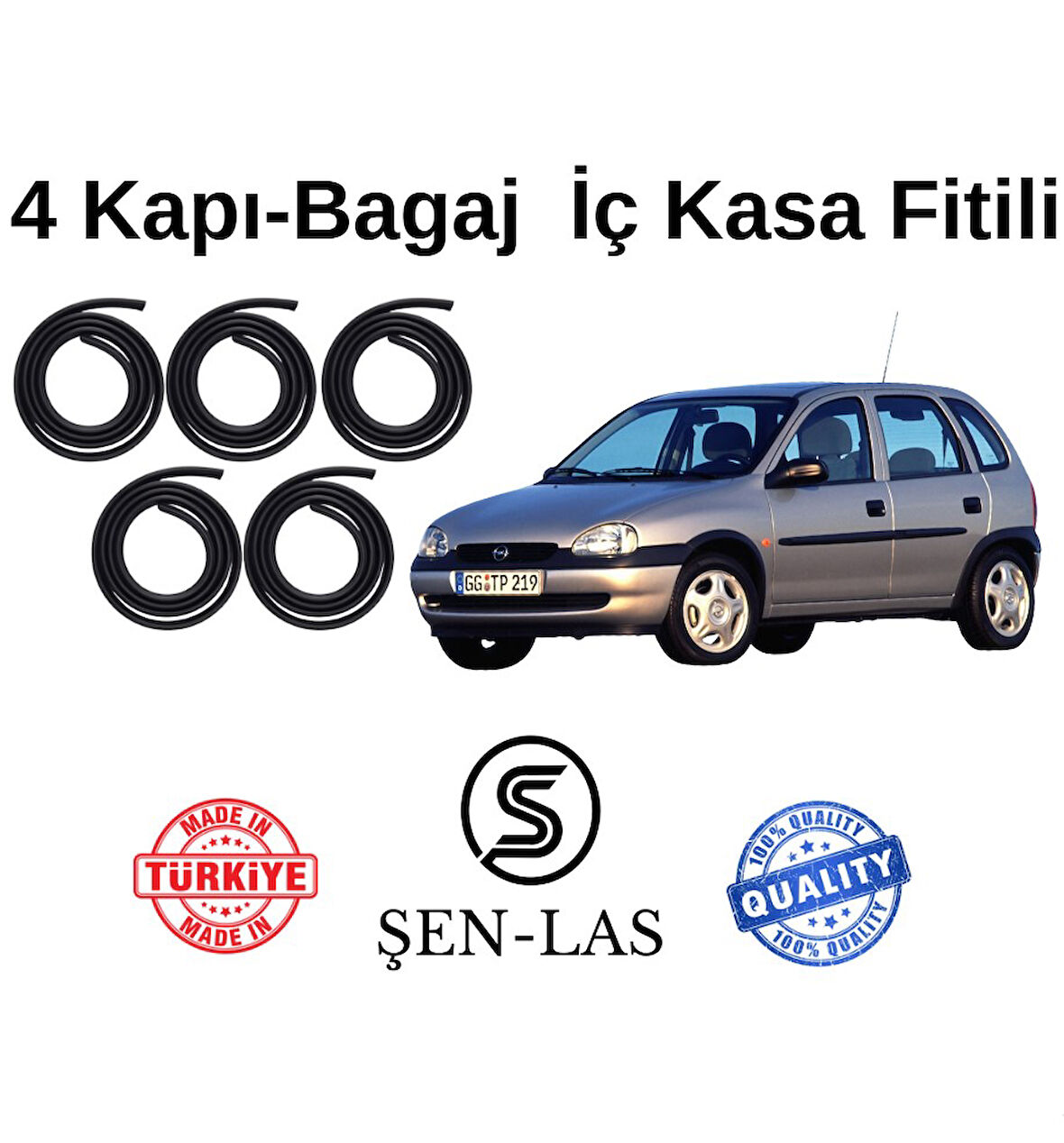 Opel Corsa B Şen-Las 4 Kapı + Bagaj Fitili ŞL7111