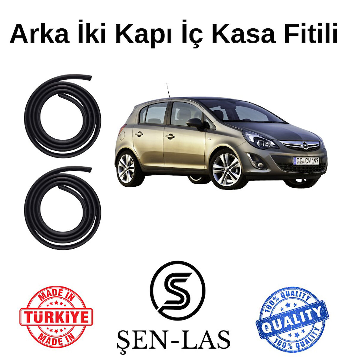 Opel Corsa D Şen-Las Arka Iki Kapı Fitili ŞL7507